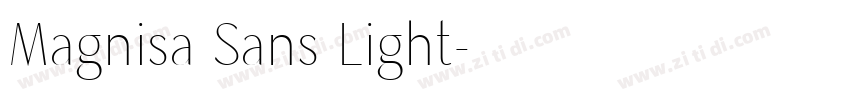 Magnisa Sans Light字体转换 Magnisa Sans Light字体转换